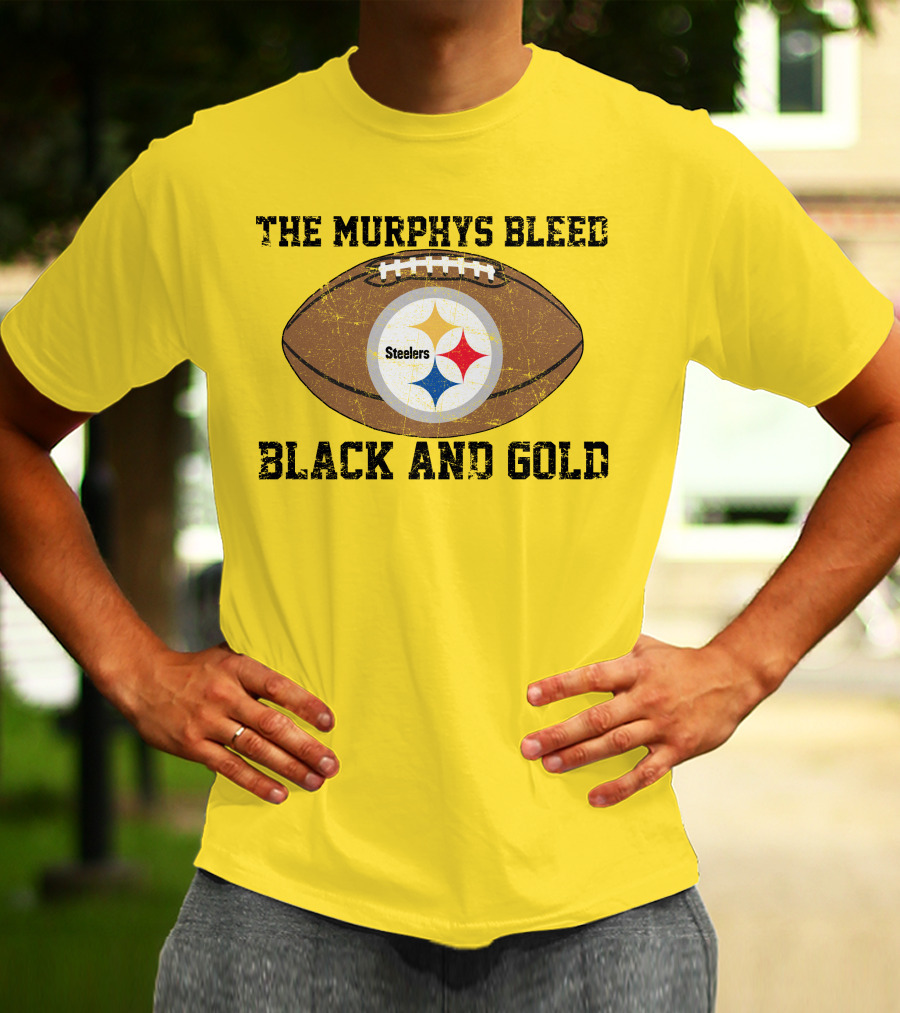 Pittsburgh Steelers The Murphys Bleed Black And Gold Football T-Shirt