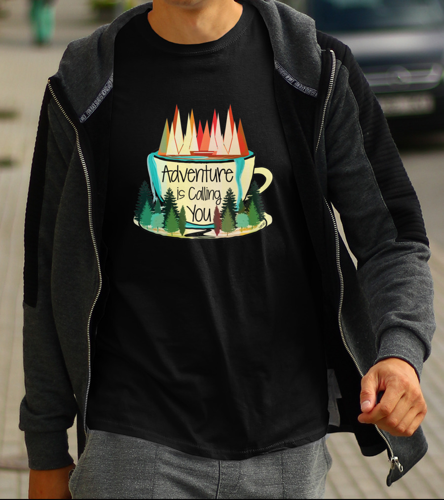 Adventure Is Calling You Wilderness Mug Forest Scene 2811 T-Shirt