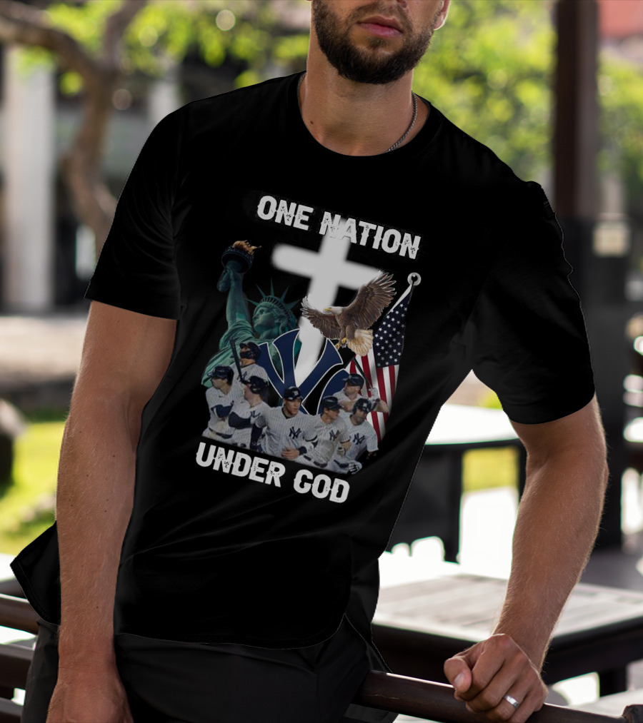 New York Yankees One Nation Under God Statue Of Liberty Cross American Flag Bald Eagle T-Shirt