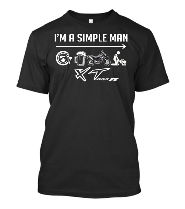 I'm A Simple Man XT 660 R T-Shirt