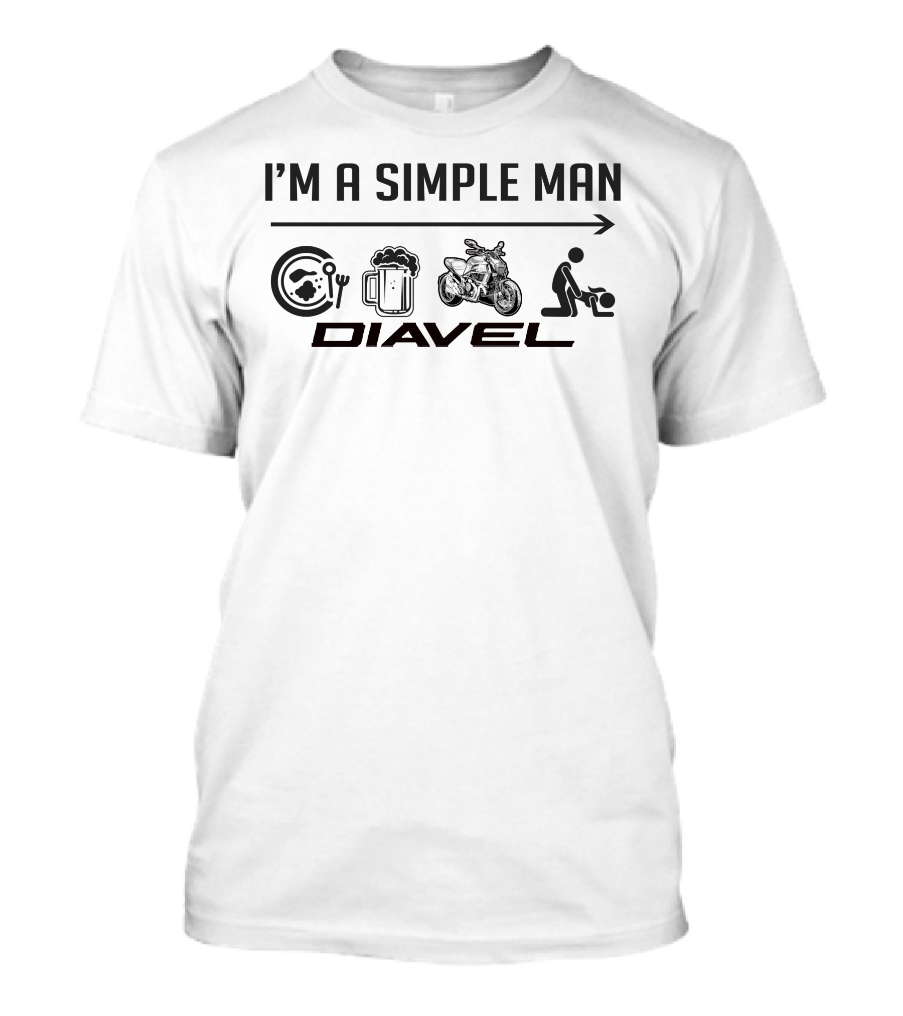 I'M A SIMPLE MAN DIAVEL Food Beer Motorcycle T-Shirt