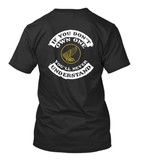 VINTAGE HONDA IF YOU DON'T OWN ONE YOU'LL NEVER UNDERSTAND HM WING T-Shirt