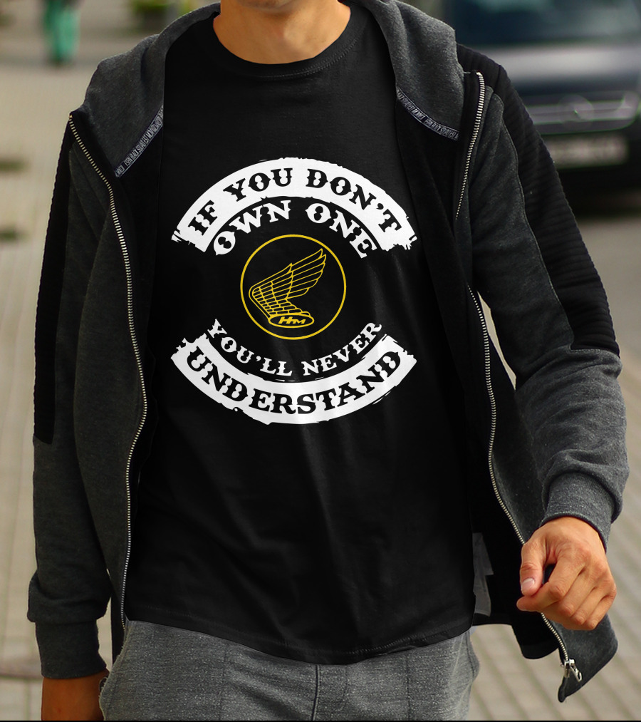 VINTAGE HONDA IF YOU DON'T OWN ONE YOU'LL NEVER UNDERSTAND HM WING T-Shirt