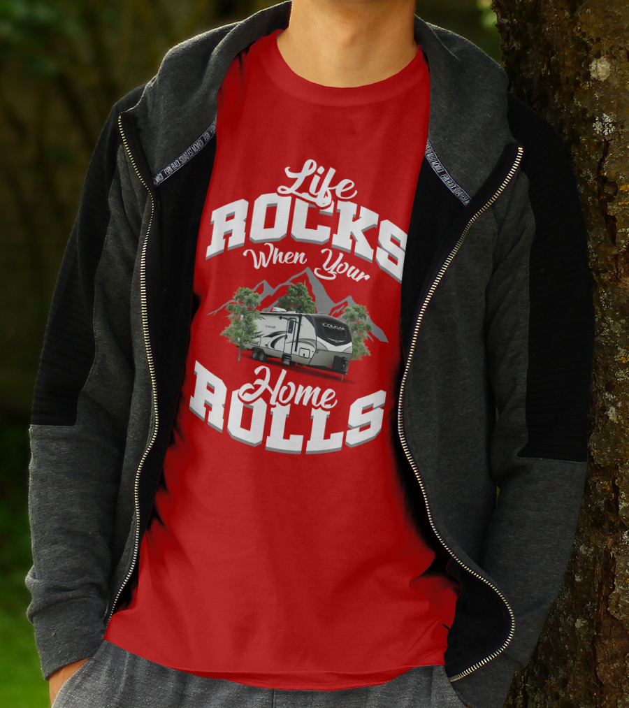 Life Rocks When Your Home Rolls Keystone RV Cougar 34 TSB T-Shirt