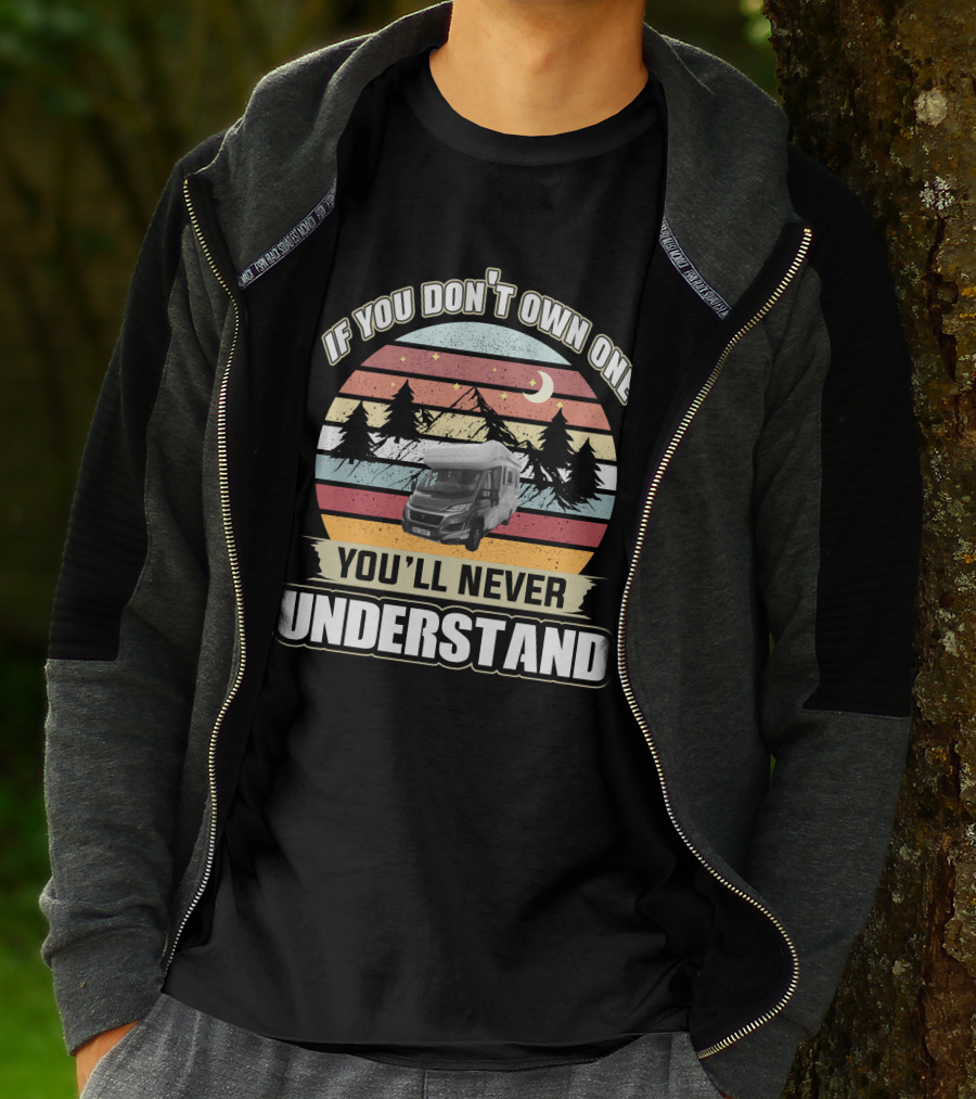 If You Don't Own One You'll Never Understand Auto Trail Motorhome Vintage Sunset Forest T-Shirt
