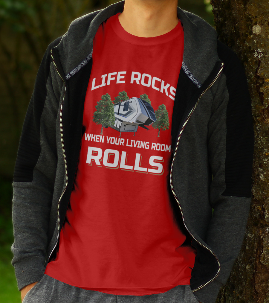 Life Rocks When Your Living Room Rolls Momentum T-Shirt