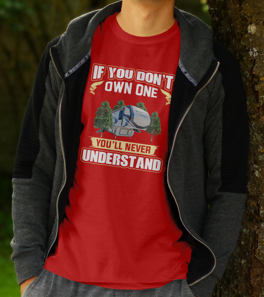 Montana 331rl If You Don't Own One You'll Never Understand T-Shirt