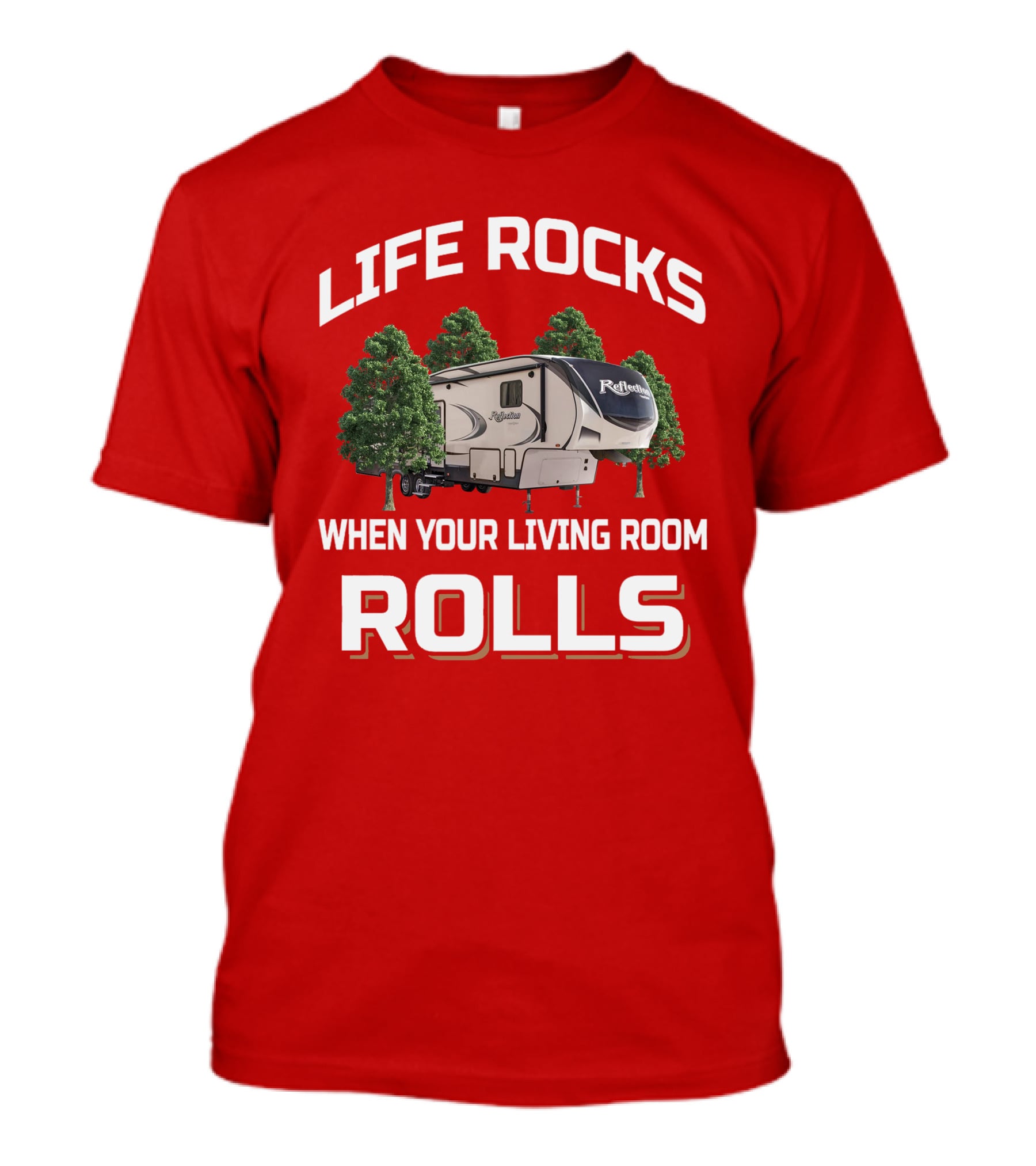 Life Rocks When Your Living Room Rolls Reflection 367 T-Shirt