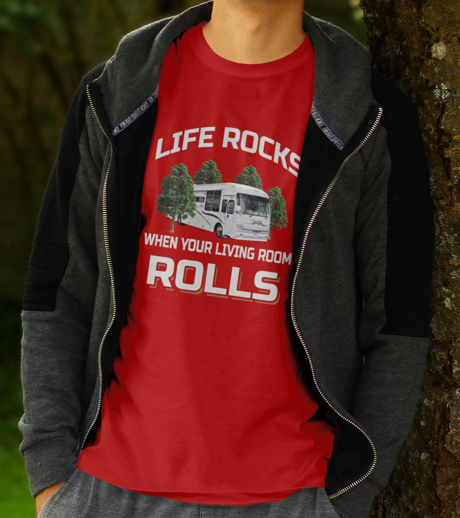 LIFE ROCKS WHEN YOUR LIVING ROOM ROLLS Alfa RV Camping Journey T-Shirt