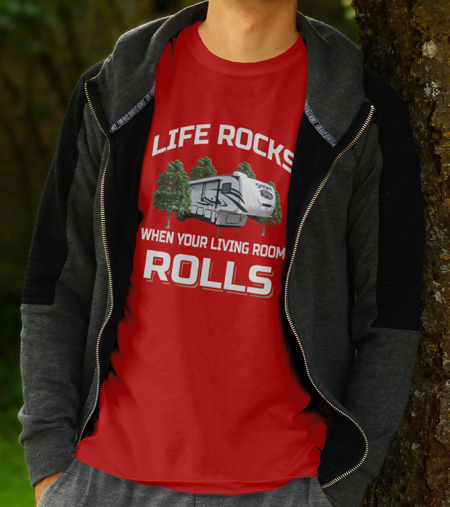LIFE ROCKS WHEN YOUR LIVING ROOM ROLLS Sabre T-Shirt