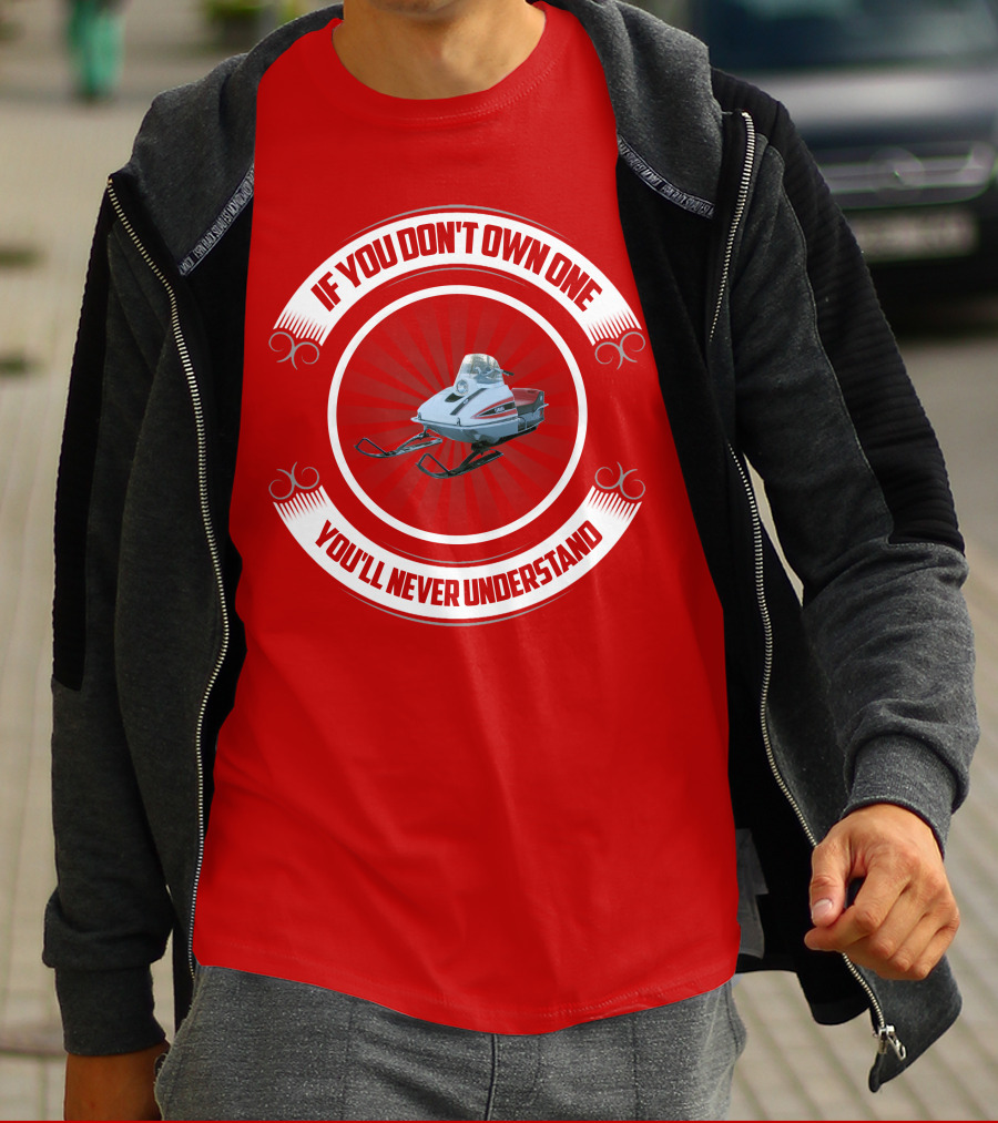 If You Don't Own One You'll Never Understand Vintage Yamaha Snowmobile T-Shirt