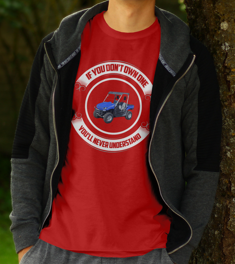 Yamaha Rhino If You Don't Own One You'll Never Understand T-Shirt