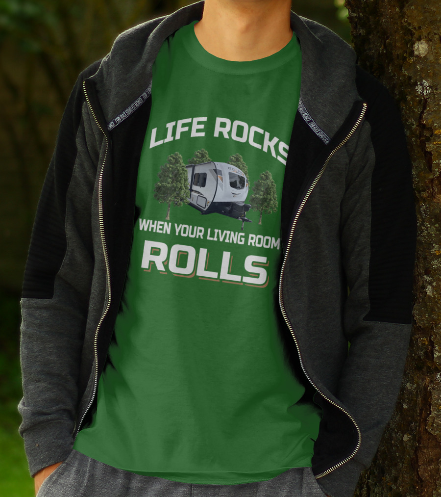 LIFE ROCKS WHEN YOUR LIVING ROOM ROLLS Geo Pro T-Shirt