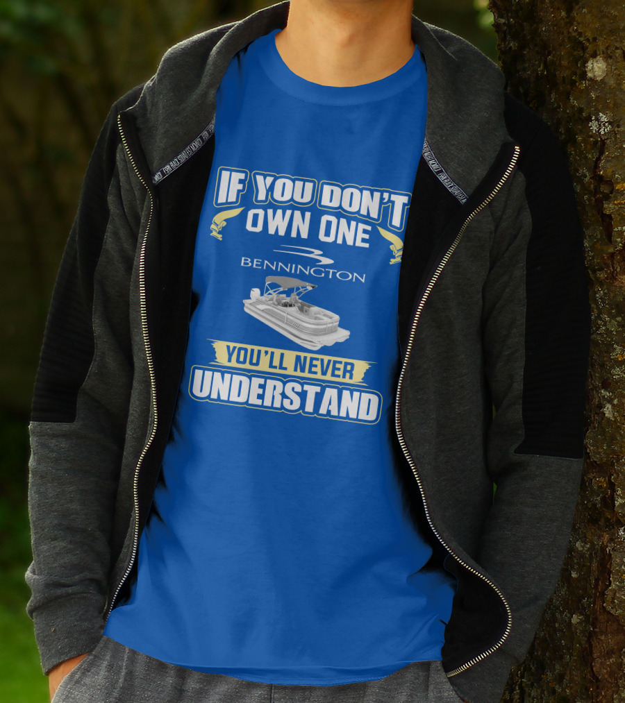 If You Don't Own One Bennington You'll Never Understand T-Shirt