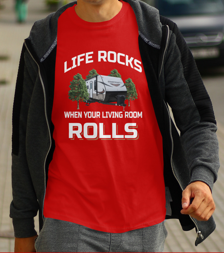 LIFE ROCKS WHEN YOUR LIVING ROOM ROLLS STARCRAFT T-Shirt