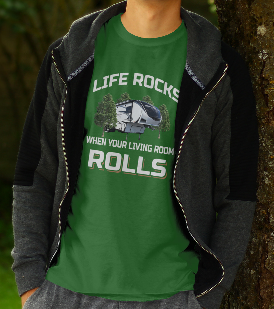 LIFE ROCKS WHEN YOUR LIVING ROOM ROLLS Reflection RV 303RLS T-Shirt