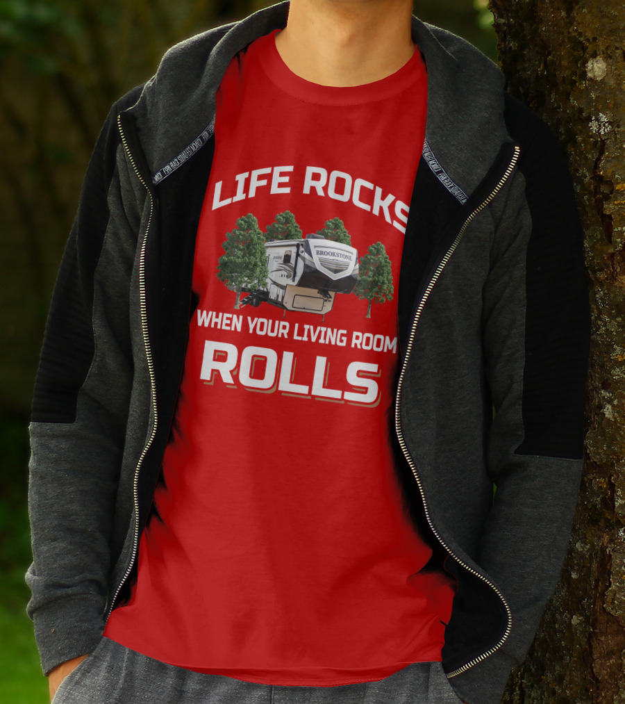 LIFE ROCKS WHEN YOUR LIVING ROOM ROLLS BROOKSTONE T-Shirt