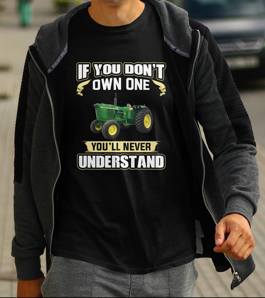 If You Don't Own One JD4020 You'll Never Understand T-Shirt