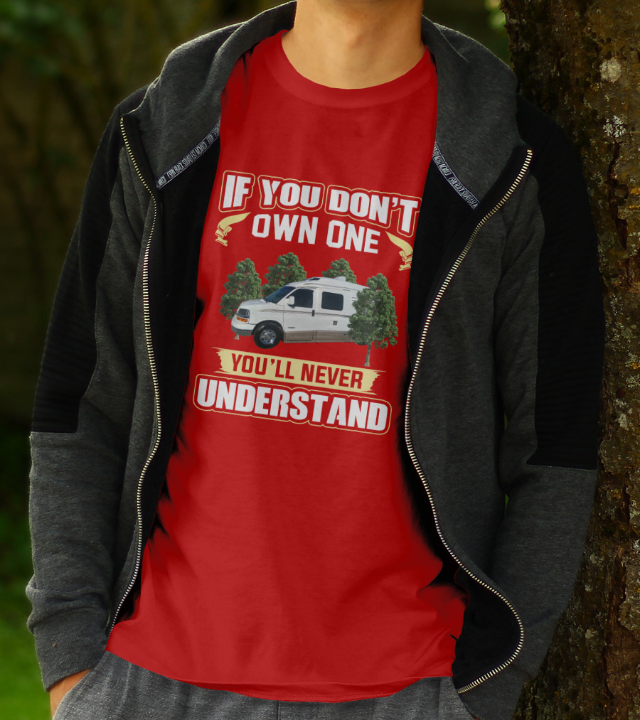 If You Don't Own One You'll Never Understand Roadtrek 210 T-Shirt