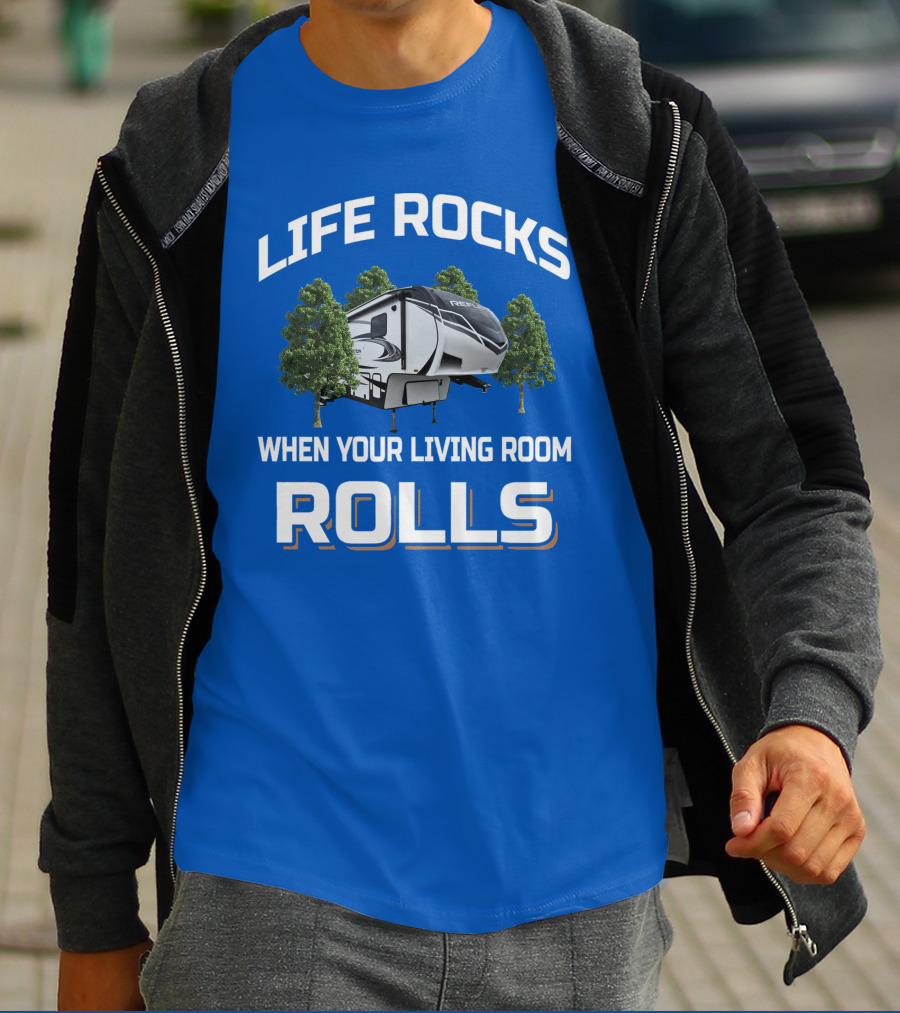 Life Rocks When Your Living Room Rolls Reflection 320Mks T-Shirt