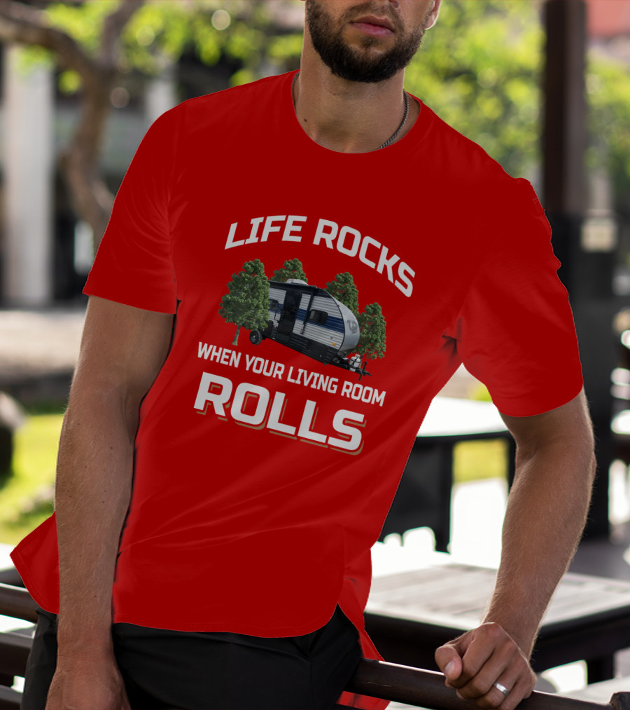 LIFE ROCKS WHEN YOUR LIVING ROOM ROLLS Wolf Pup RV T-Shirt