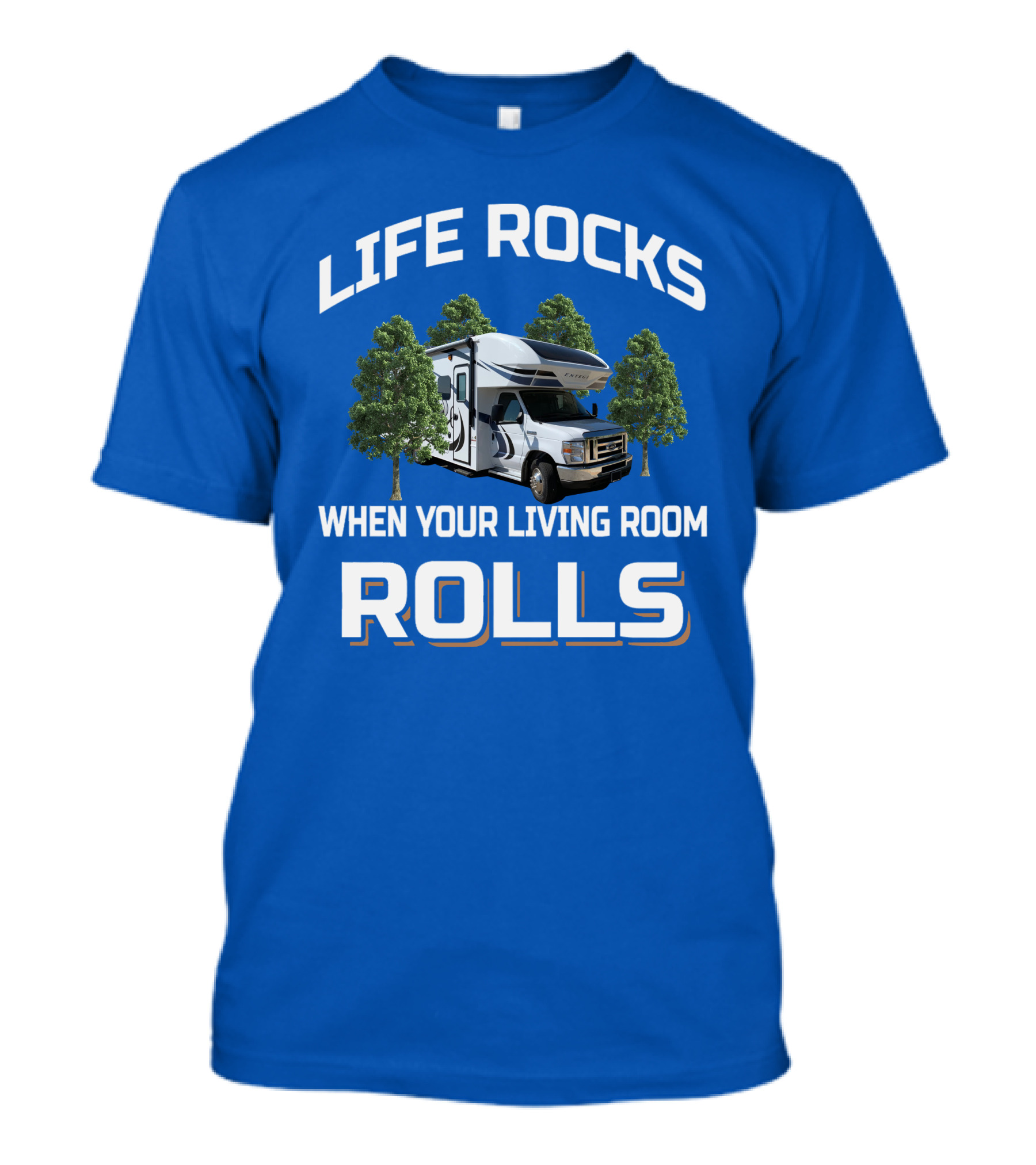 LIFE ROCKS WHEN YOUR LIVING ROOM ROLLS Odyssey RV T-Shirt
