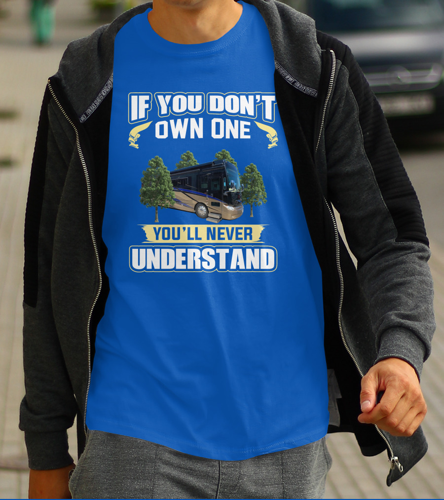 If You Don't Own One You'll Never Understand Allegro Bus T-Shirt