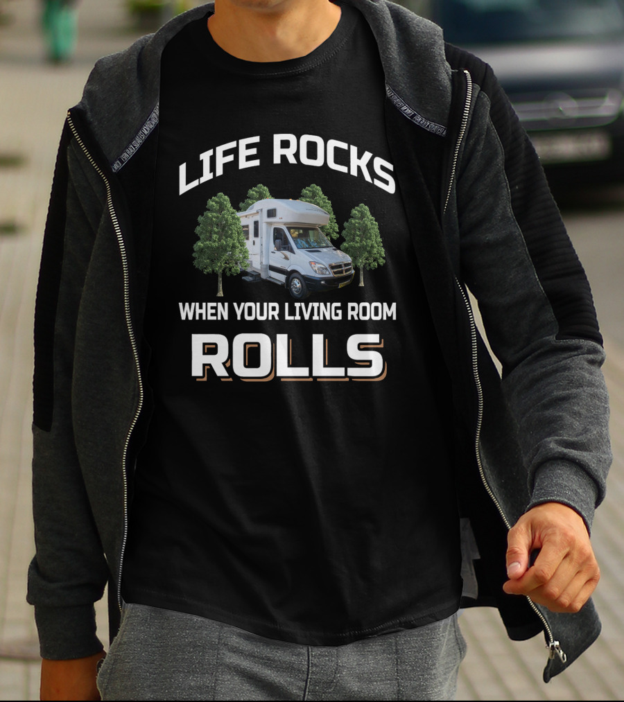 Life Rocks When Your Living Room Rolls Winnebago View T-Shirt