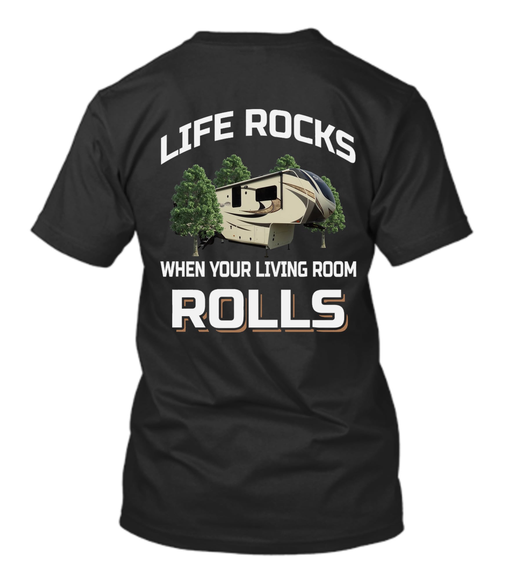 LIFE ROCKS WHEN YOUR LIVING ROOM ROLLS Solitude 377 T-Shirt