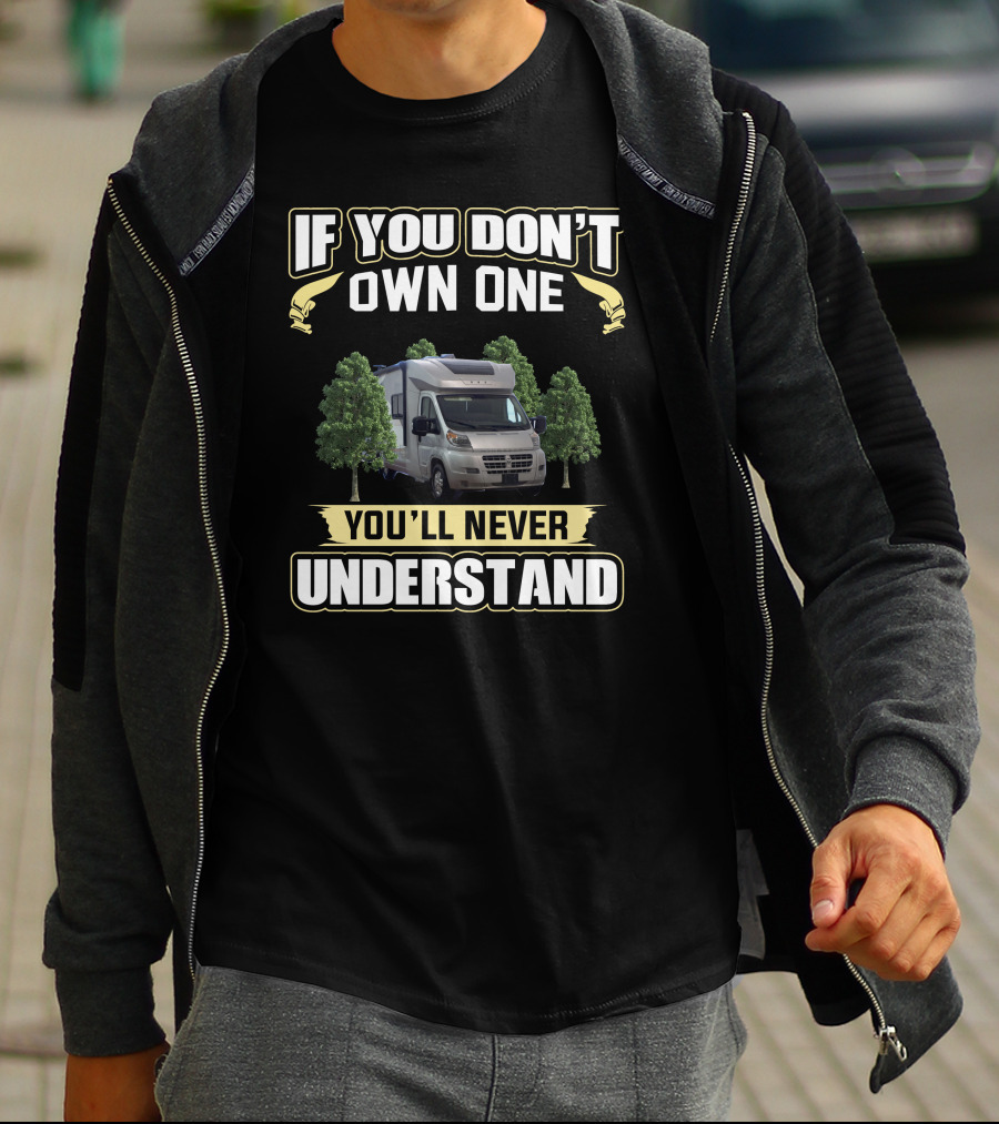 If You Don't Own One You'll Never Understand Winnebago Trend Camping T-Shirt