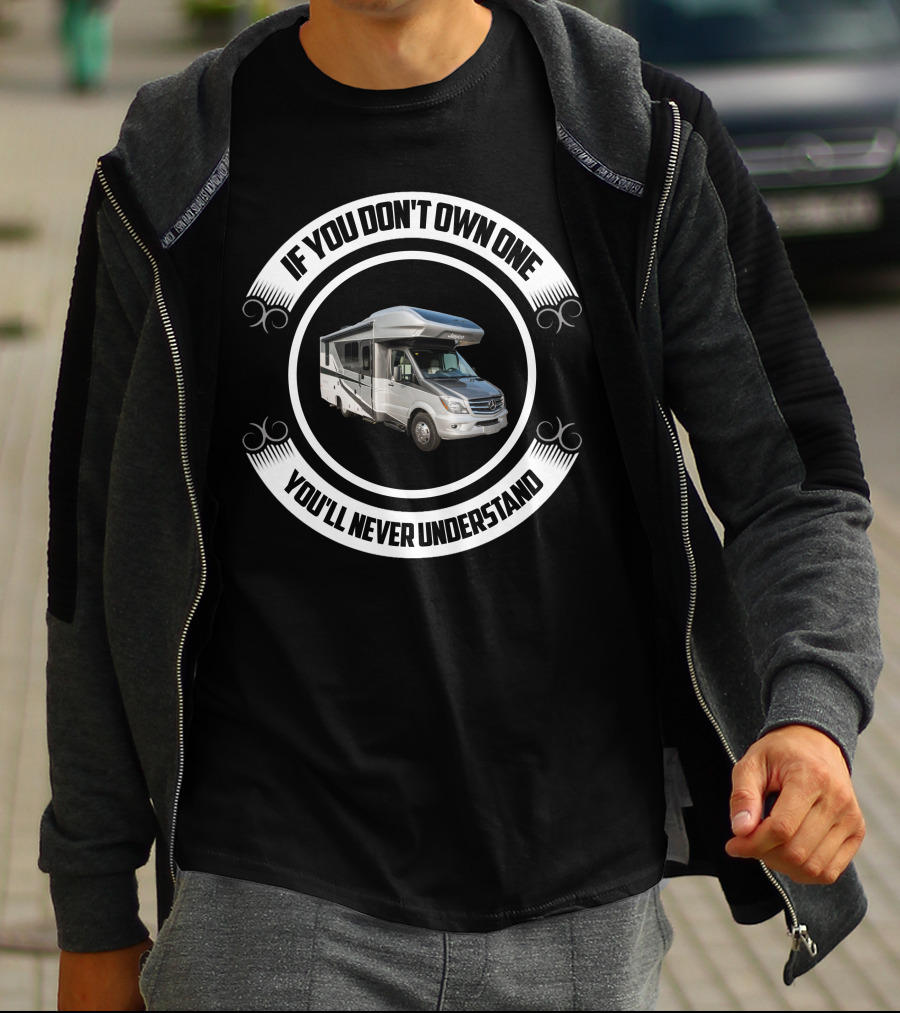 Jayco Melbourne If You Don't Own One You'll Never Understand T-Shirt