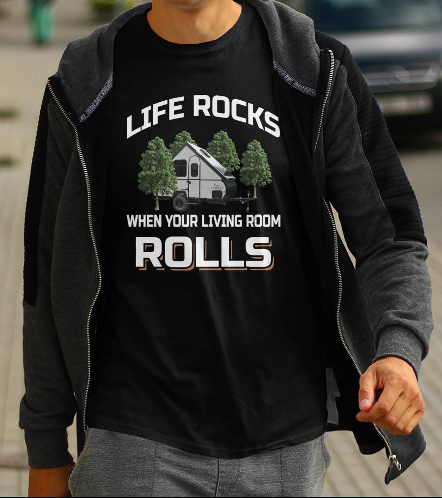Life Rocks When Your Living Room Rolls Aliner Titanium T-Shirt