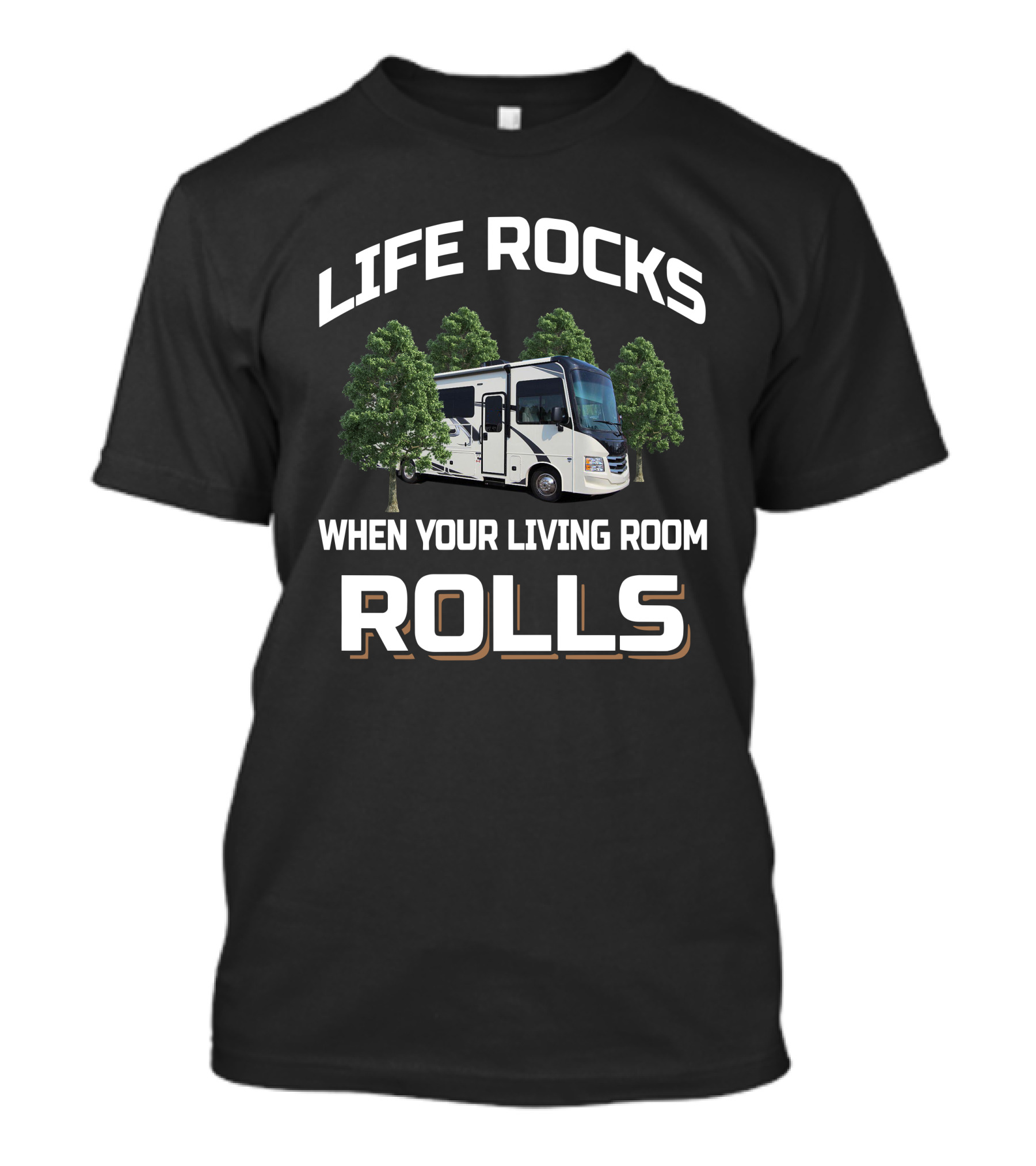 Life Rocks When Your Living Room Rolls Alante 27A T-Shirt