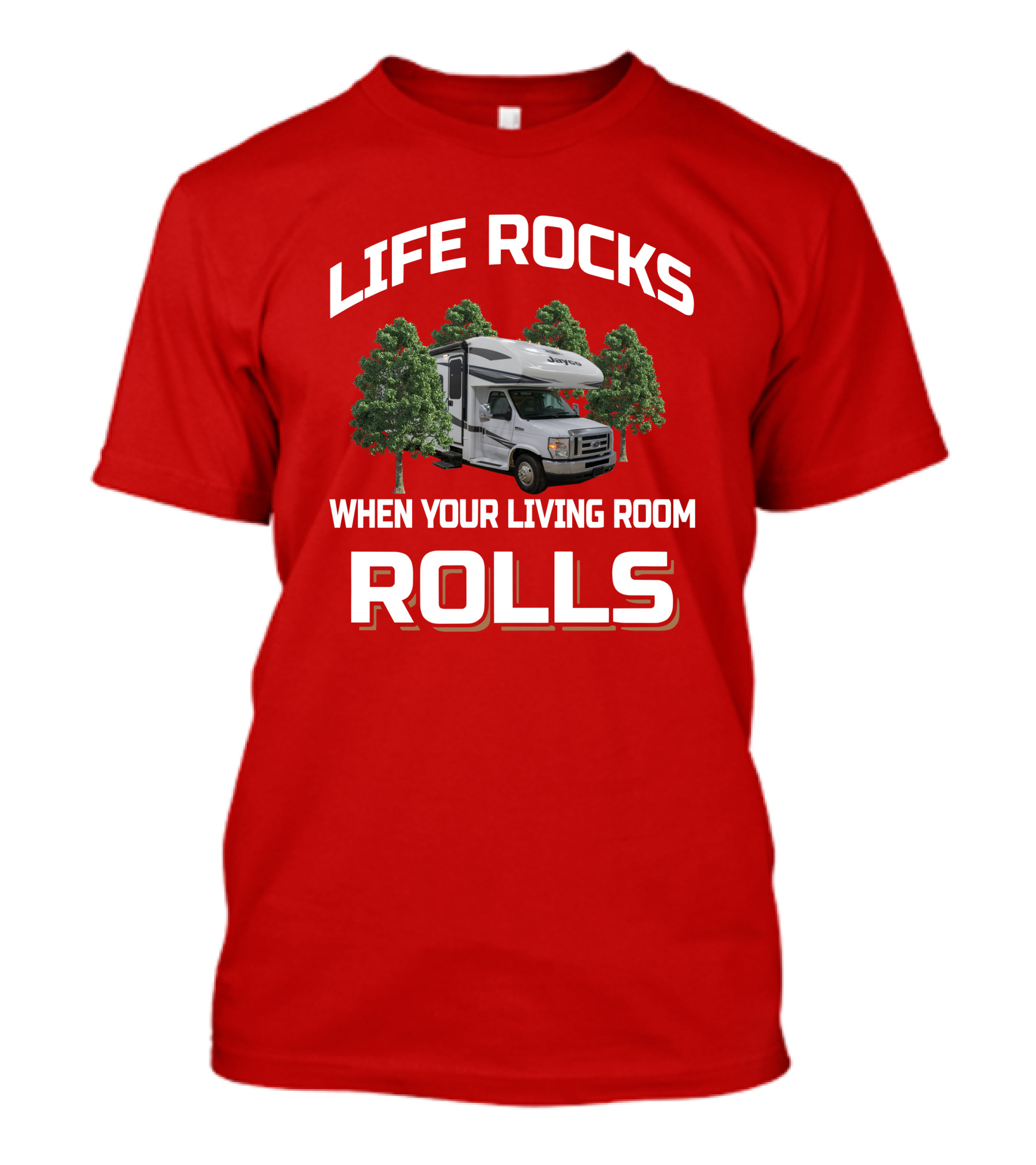 Life Rocks When Your Living Room Rolls Greyhawk 29MV T-Shirt