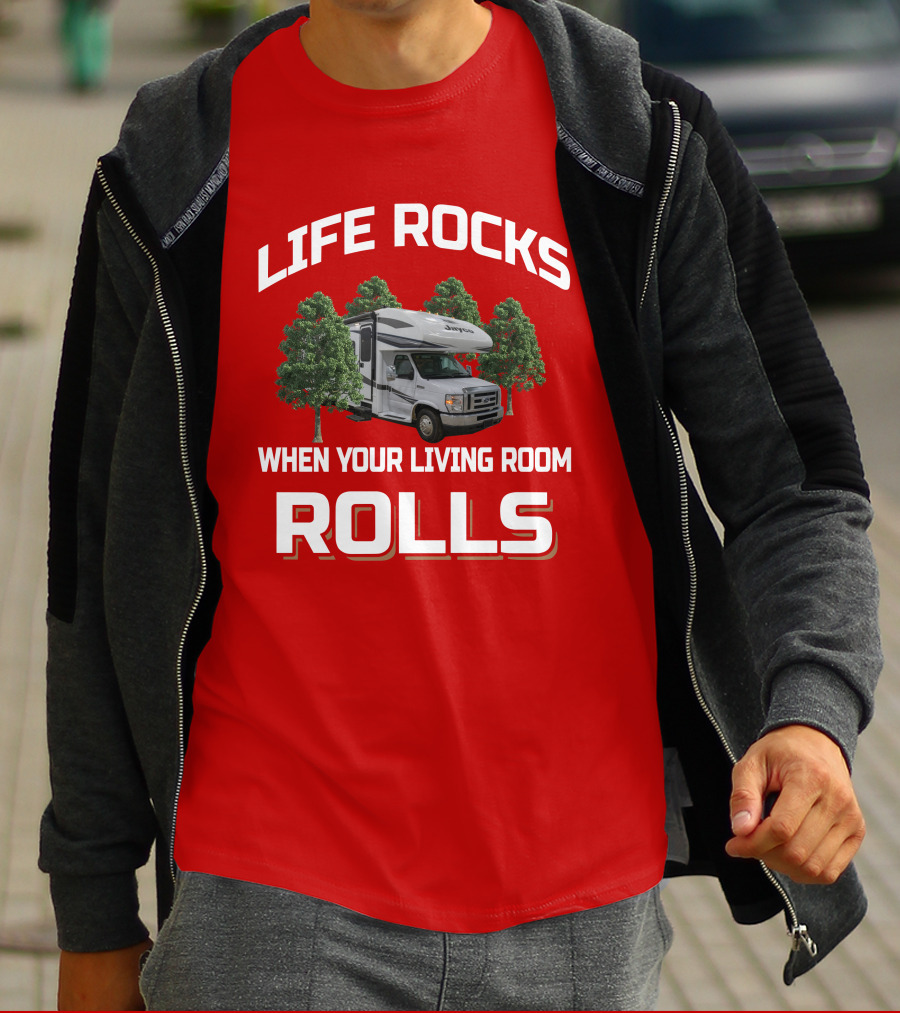 Life Rocks When Your Living Room Rolls Greyhawk 29MV T-Shirt