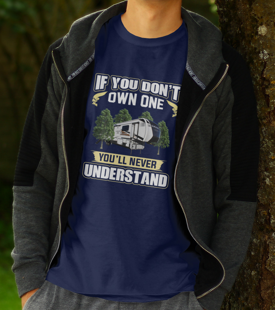 If You Don’t Own One You’ll Never Understand KZ Durango Gold 383RLT T-Shirt