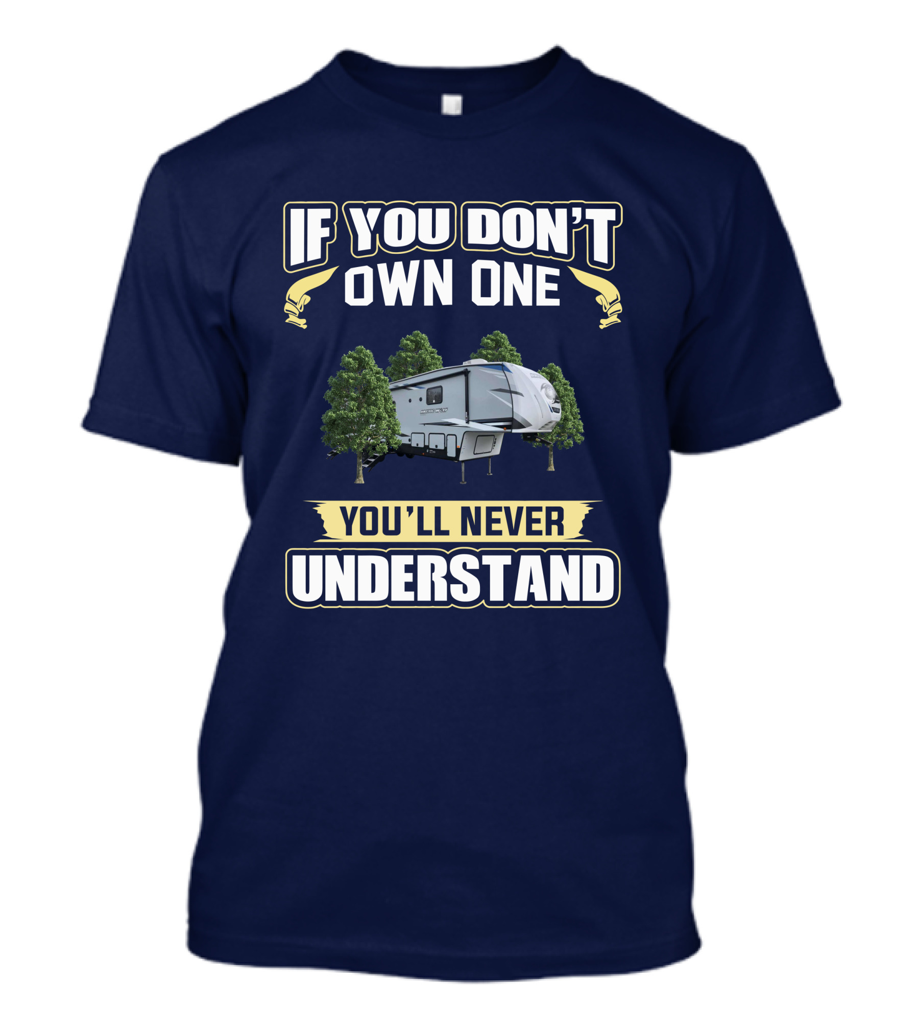 If You Don't Own One You'll Never Understand Arctic Wolf T-Shirt