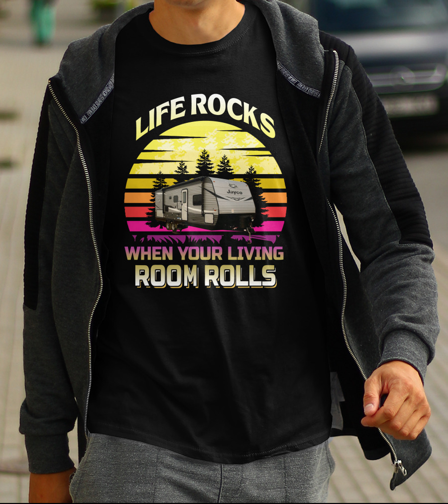 LIFE ROCKS WHEN YOUR LIVING ROOM ROLLS Jayco Jay Flight 242BHS T-Shirt