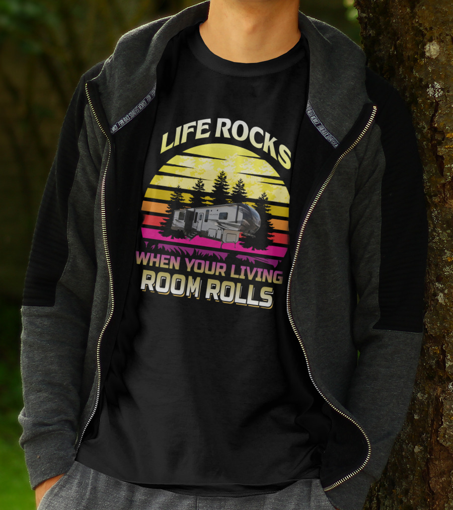 Life Rocks When Your Living Room Rolls Keystone Avalanche 338gk T-Shirt