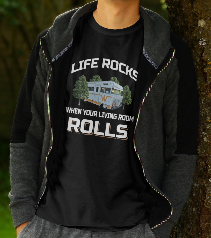 Life Rocks Classic Winnebago Brave When Your Living Room Rolls T-Shirt