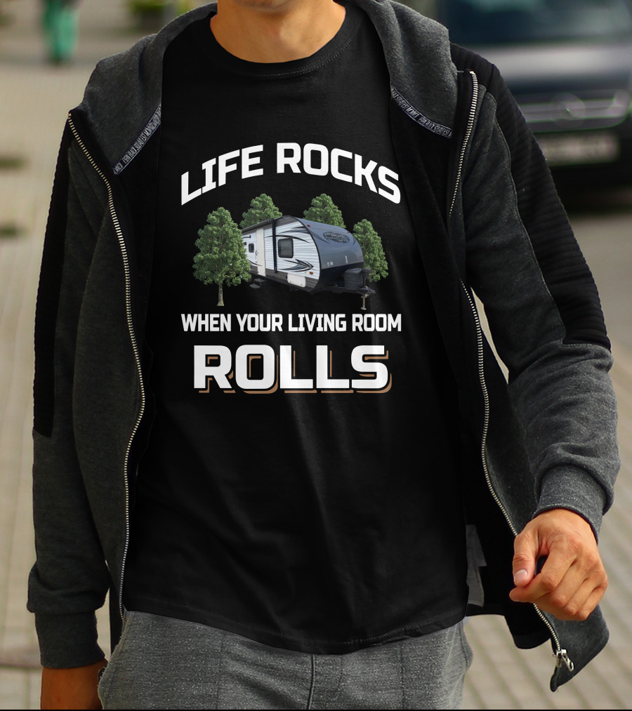 LIFE ROCKS WHEN YOUR LIVING ROOM ROLLS Salem Cruise Lite 263BHL T-Shirt
