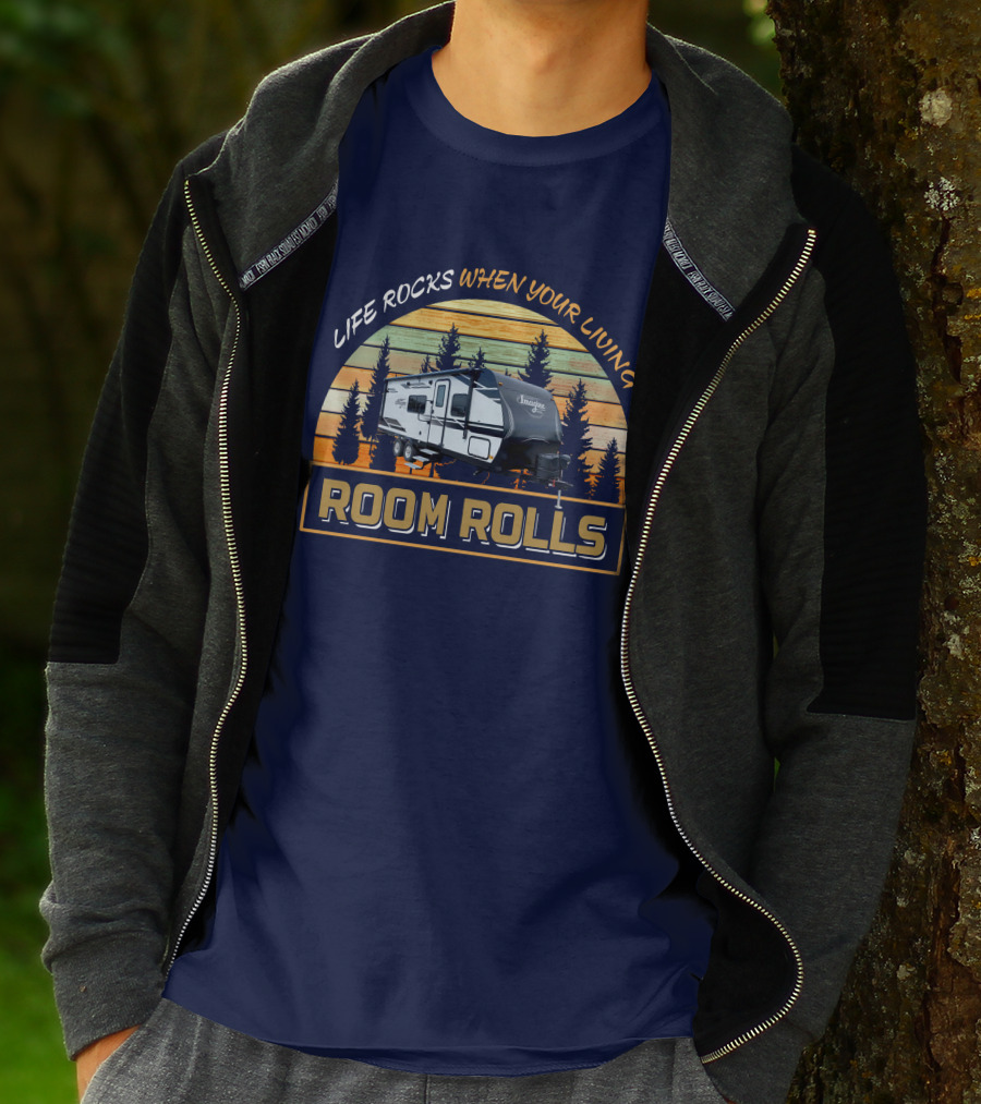 Grand Design XLS 22MLE Life Rocks When Your Living Room Rolls T-Shirt