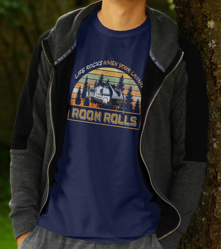 LIFE ROCKS WHEN YOUR LIVING ROOM ROLLS Imagine 2970RL T-Shirt