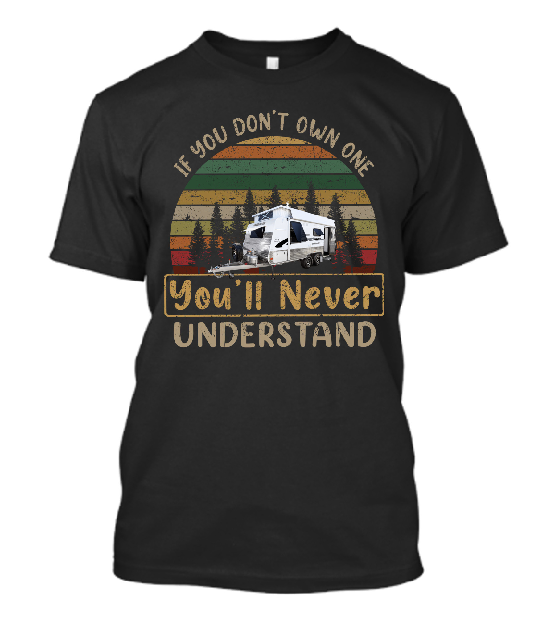 If You Don't Own One You'll Never Understand Goldstream RV Vintage Retro Camper T-Shirt