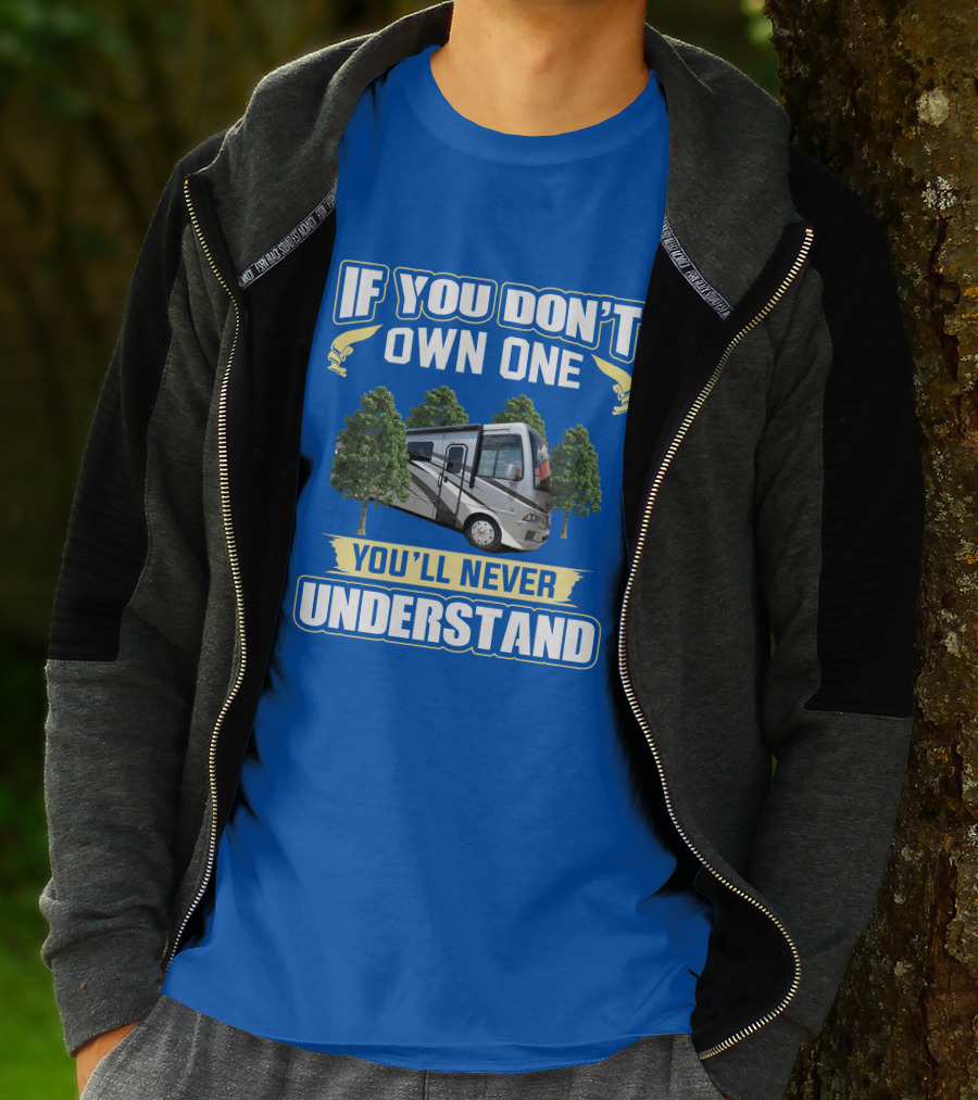 If You Don't Own One You'll Never Understand Newmar Bay Star T-Shirt