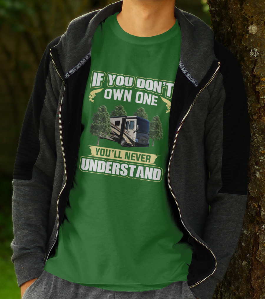 Ventana LE If You Don't Own One You'll Never Understand T-Shirt