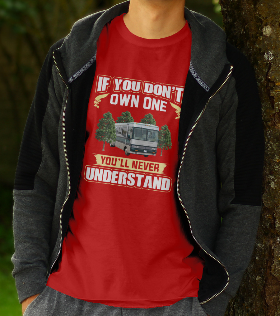If You Don't Own One You'll Never Understand Serengeti Safari T-Shirt