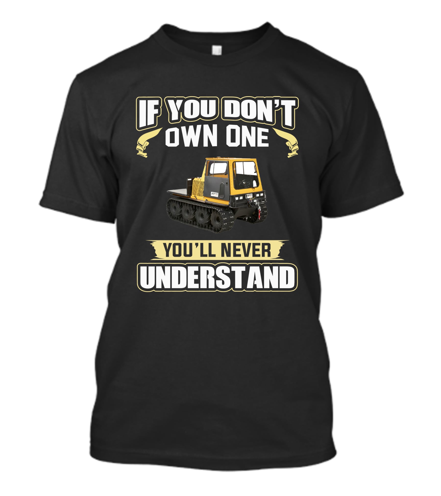 If You Don't Own One You'll Never Understand Argo Centaur T-Shirt