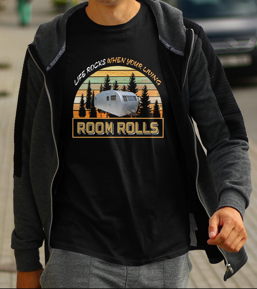 Life Rocks When Your Living Room Rolls Spartan T-Shirt