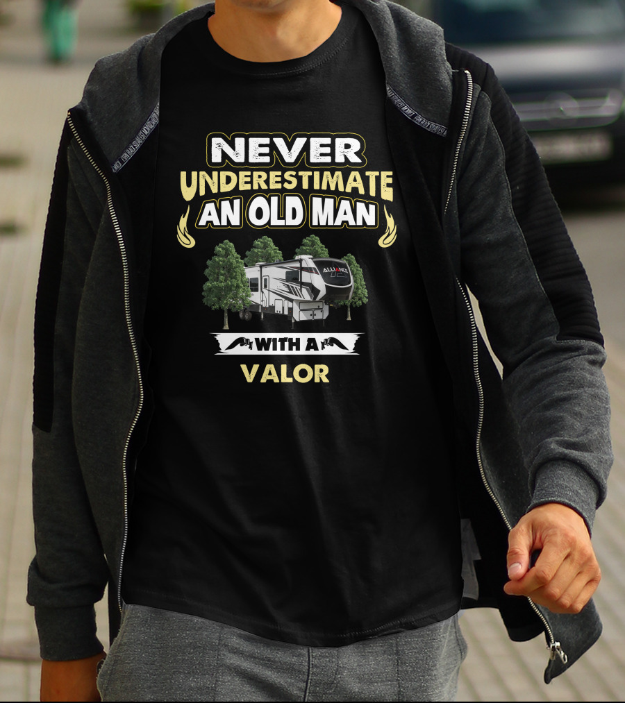 Never Underestimate An Old Man With An Alliance Valor T-Shirt